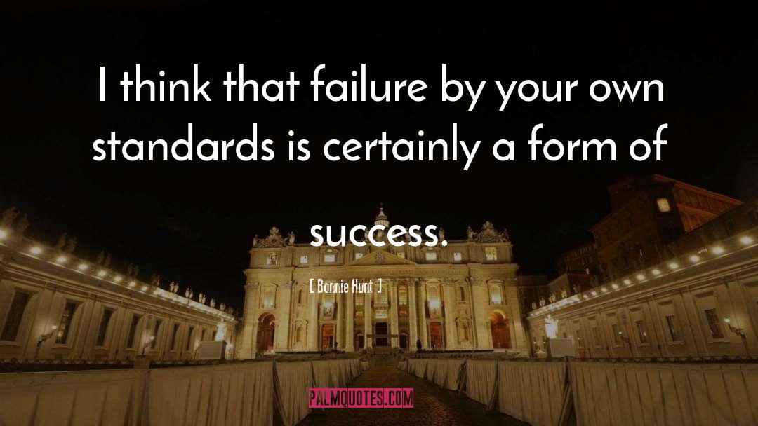 Success Failure quotes by Bonnie Hunt