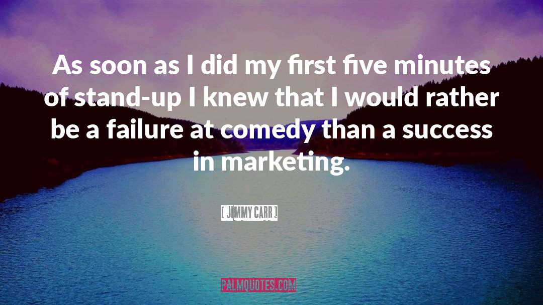 Success Failure quotes by Jimmy Carr