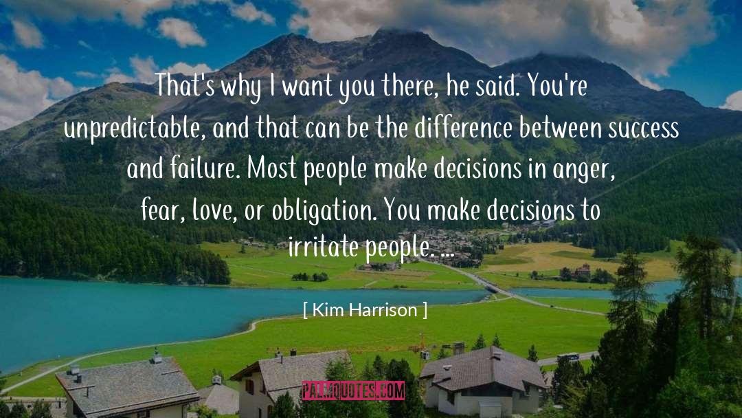 Success Failure Work quotes by Kim Harrison