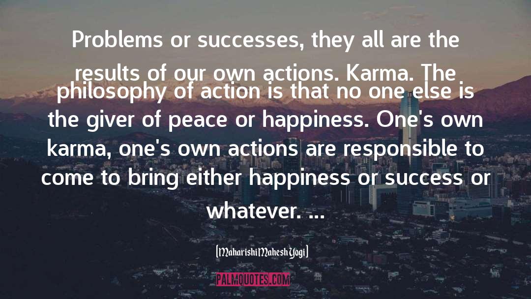 Success Happiness quotes by Maharishi Mahesh Yogi