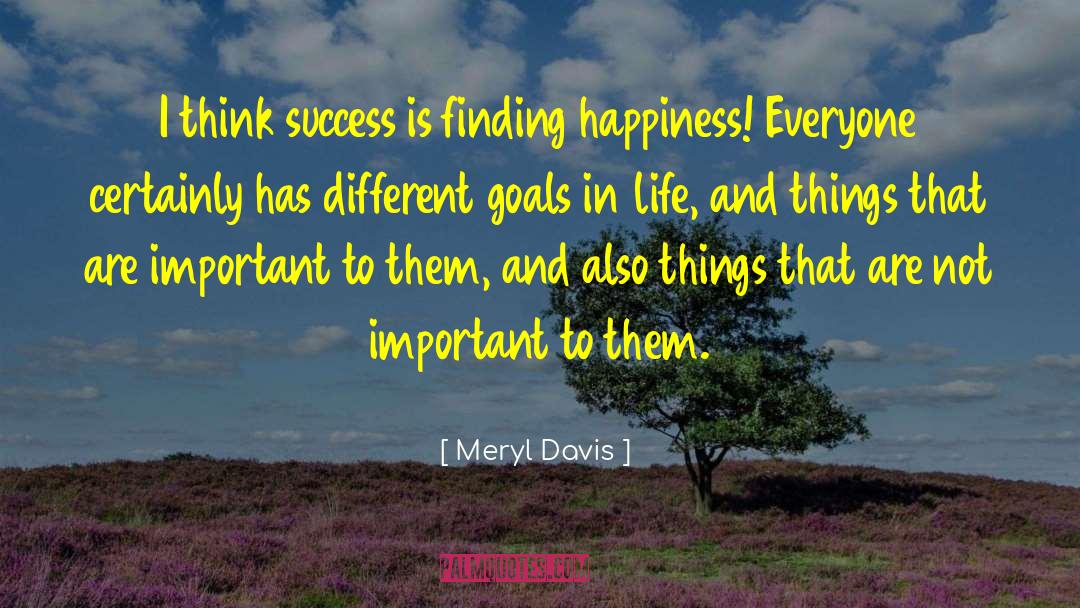 Success Happiness quotes by Meryl Davis