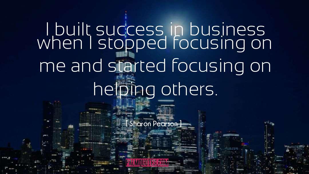 Success In Business quotes by Sharon Pearson