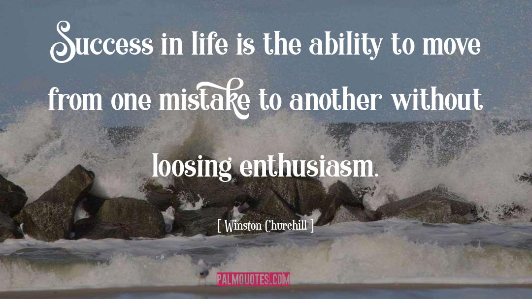 Success In Life quotes by Winston Churchill