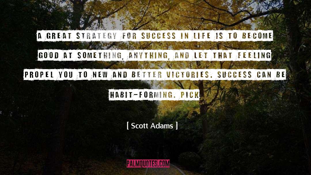 Success In Life quotes by Scott Adams