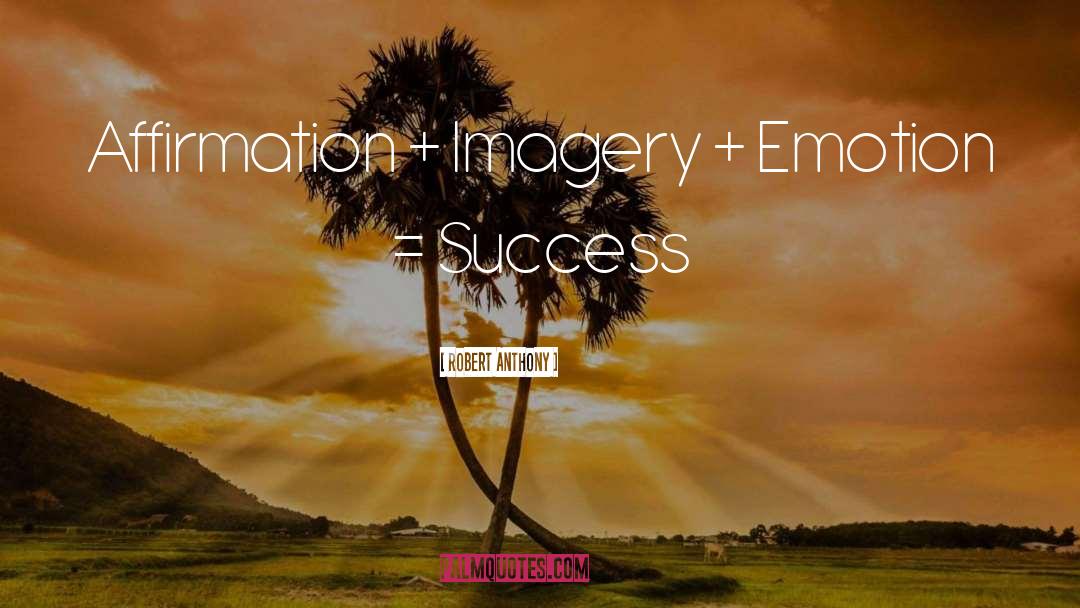 Success Inspirational quotes by Robert Anthony