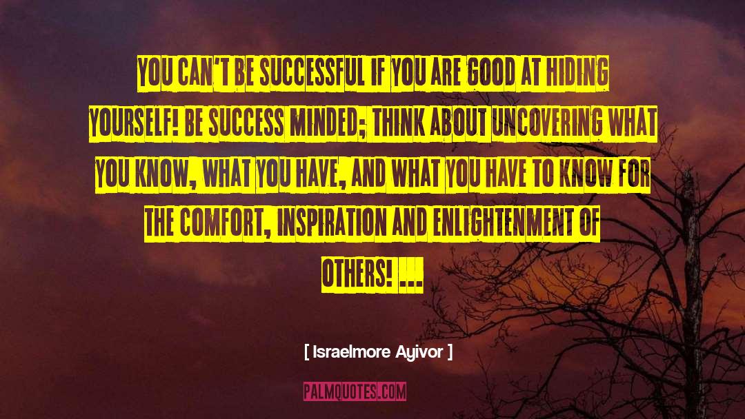 Success Inspire quotes by Israelmore Ayivor