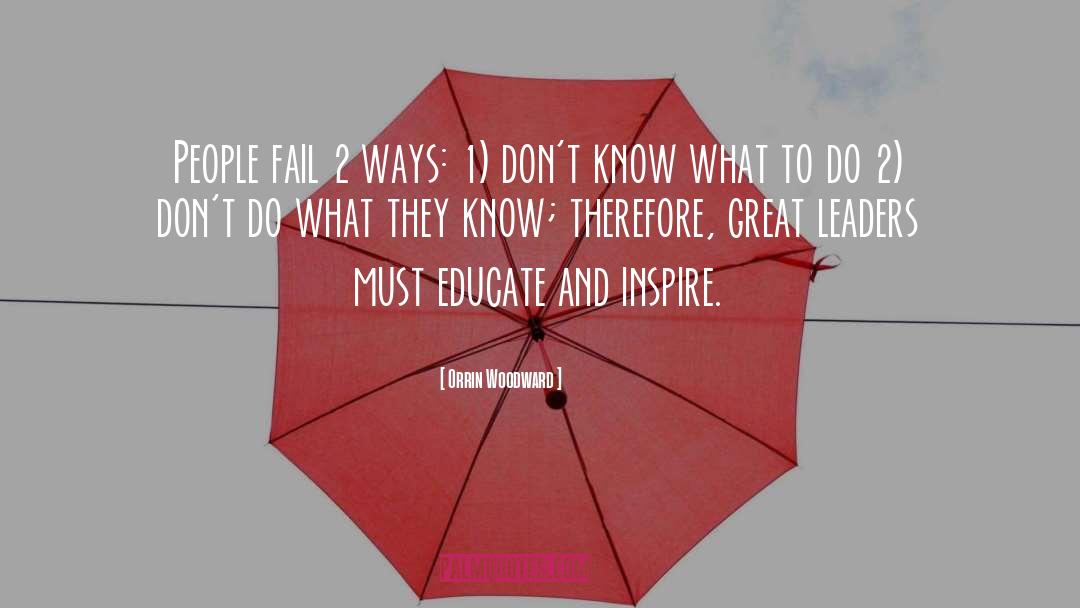 Success Inspire quotes by Orrin Woodward