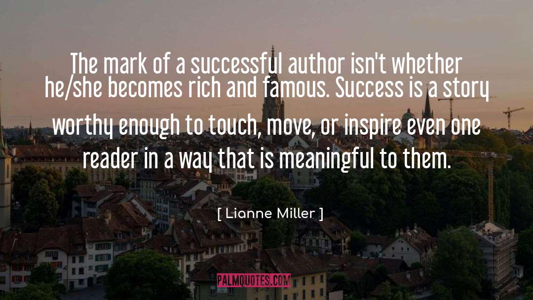 Success Inspire quotes by Lianne Miller
