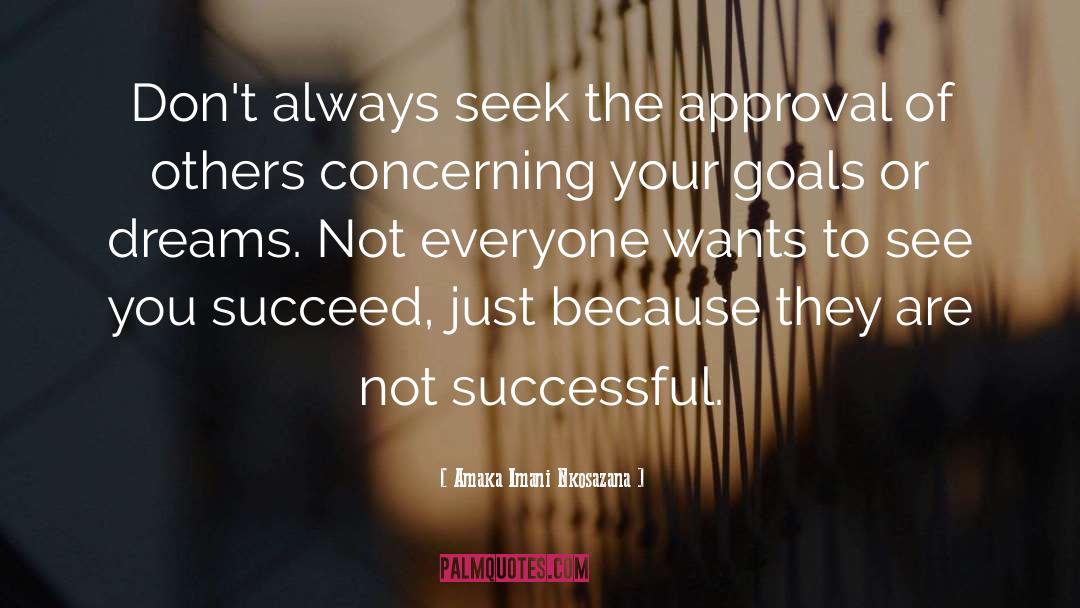 Success Inspire quotes by Amaka Imani Nkosazana