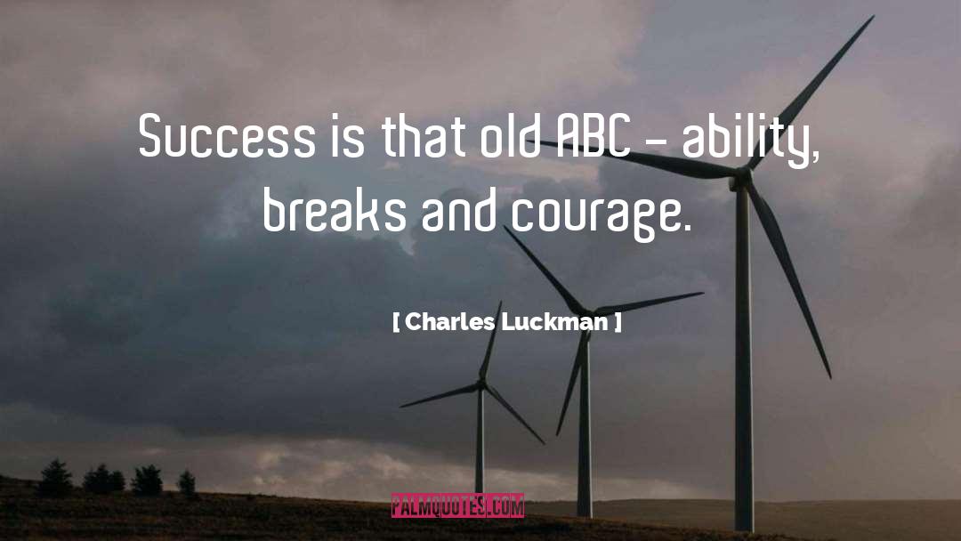 Success Is Measured quotes by Charles Luckman