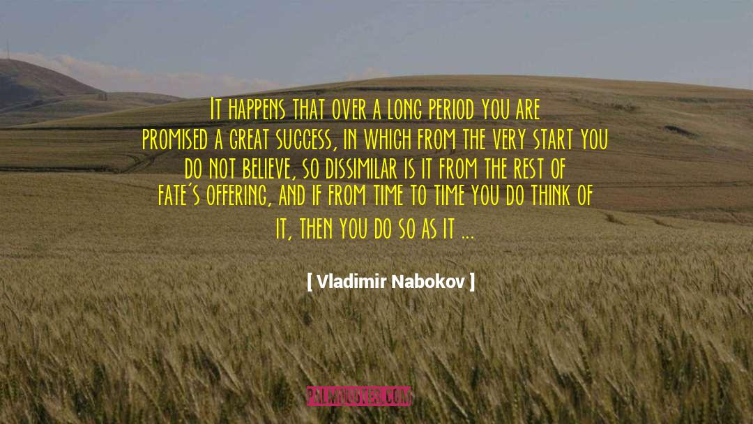 Success Is Not Luck quotes by Vladimir Nabokov