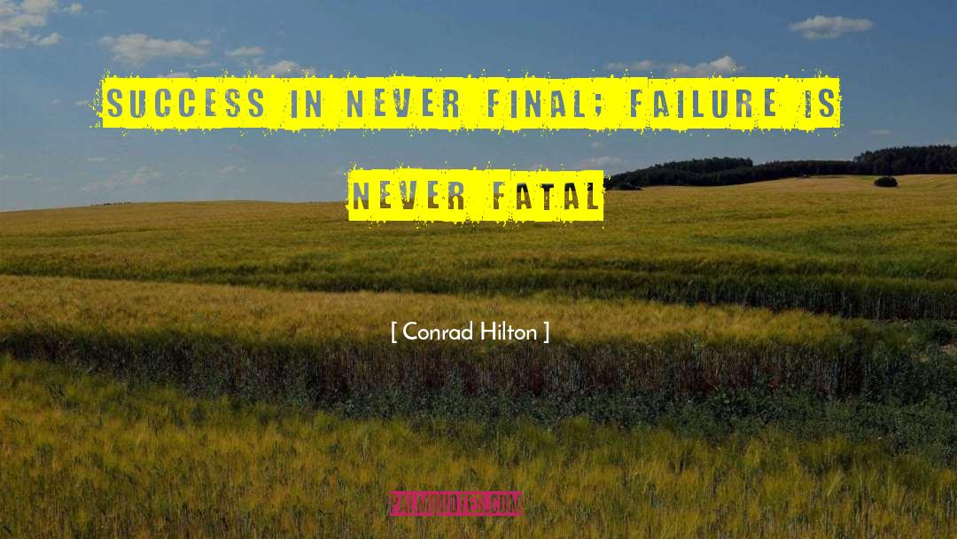 Success Is Transient quotes by Conrad Hilton