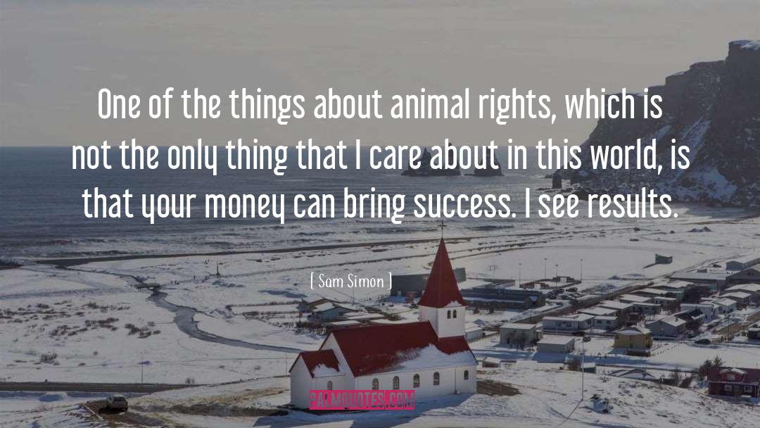 Success Money quotes by Sam Simon