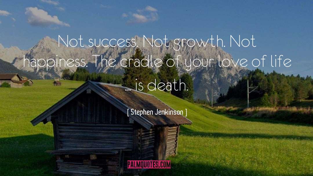Success Not quotes by Stephen Jenkinson