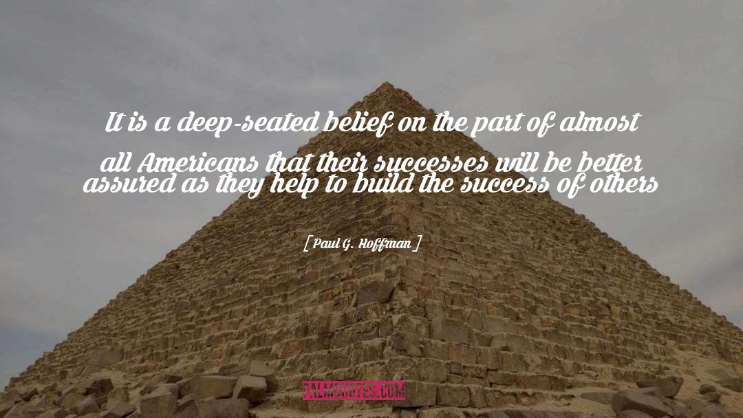 Success Of Others quotes by Paul G. Hoffman