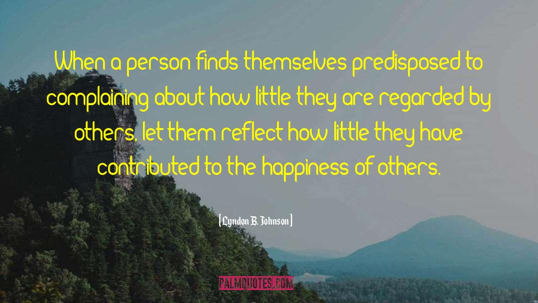 Success Of Others quotes by Lyndon B. Johnson