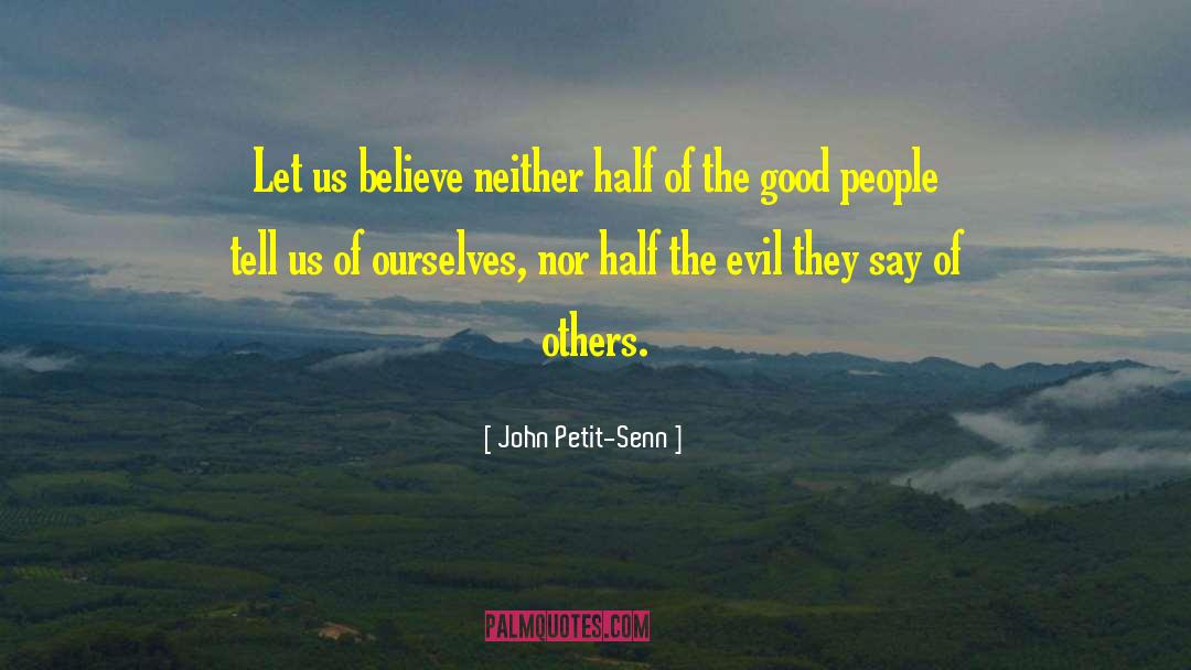 Success Of Others quotes by John Petit-Senn