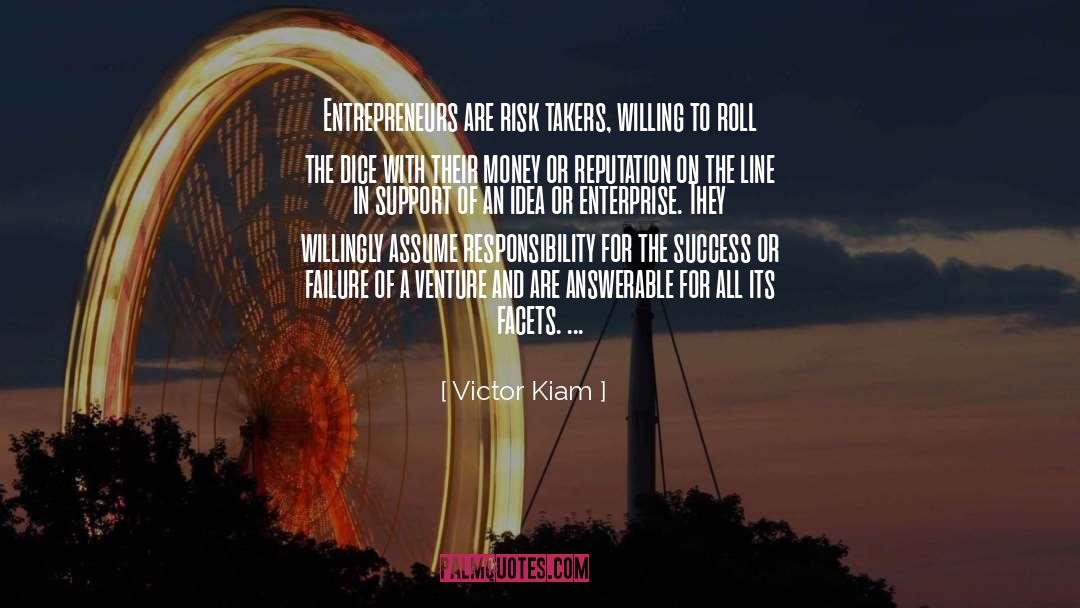 Success Or Failure quotes by Victor Kiam