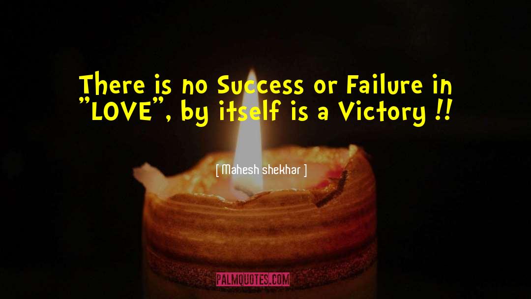 Success Or Failure quotes by Mahesh Shekhar