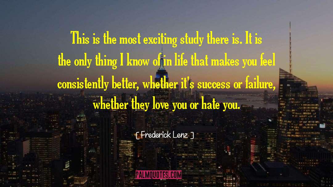 Success Or Failure quotes by Frederick Lenz