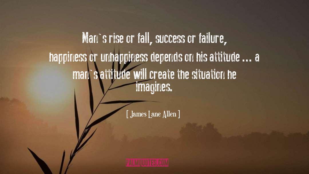 Success Or Failure quotes by James Lane Allen