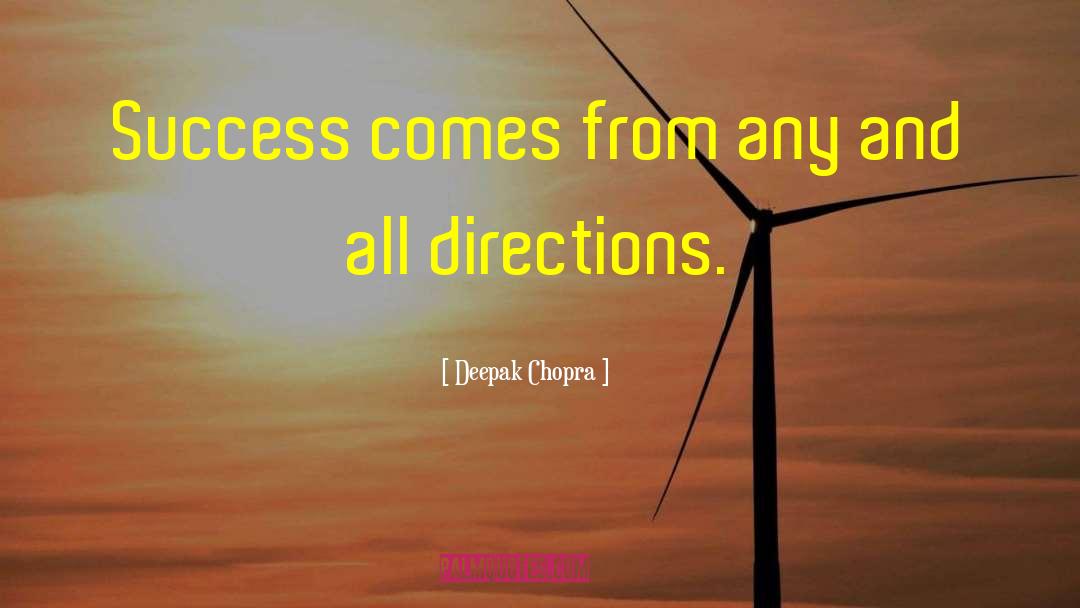 Success Oriented quotes by Deepak Chopra