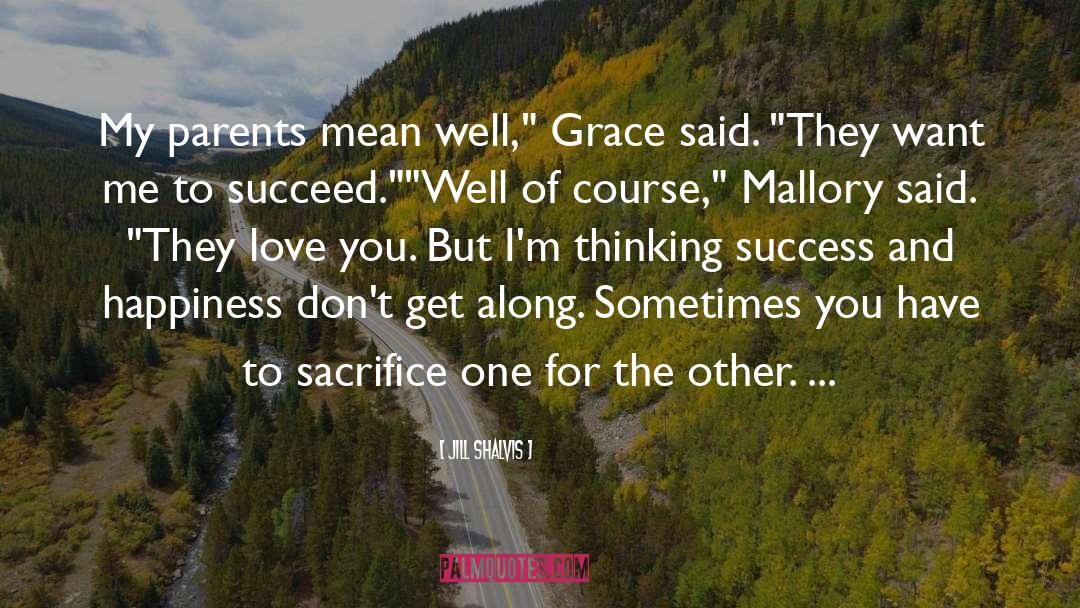 Success Pathways quotes by Jill Shalvis