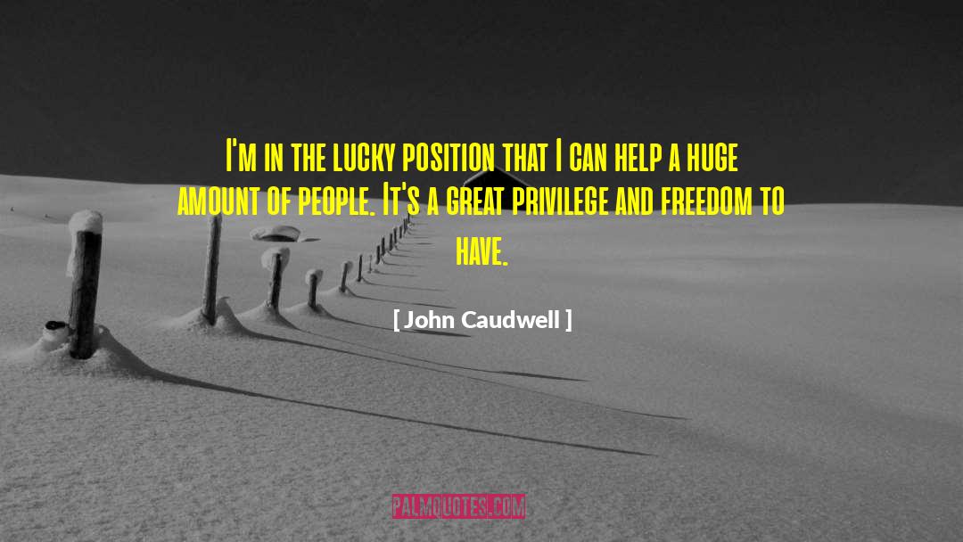 Success Position quotes by John Caudwell