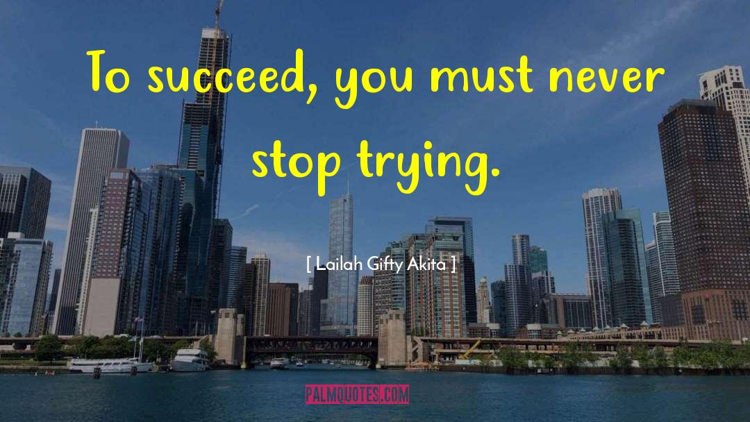 Success Qoutes quotes by Lailah Gifty Akita