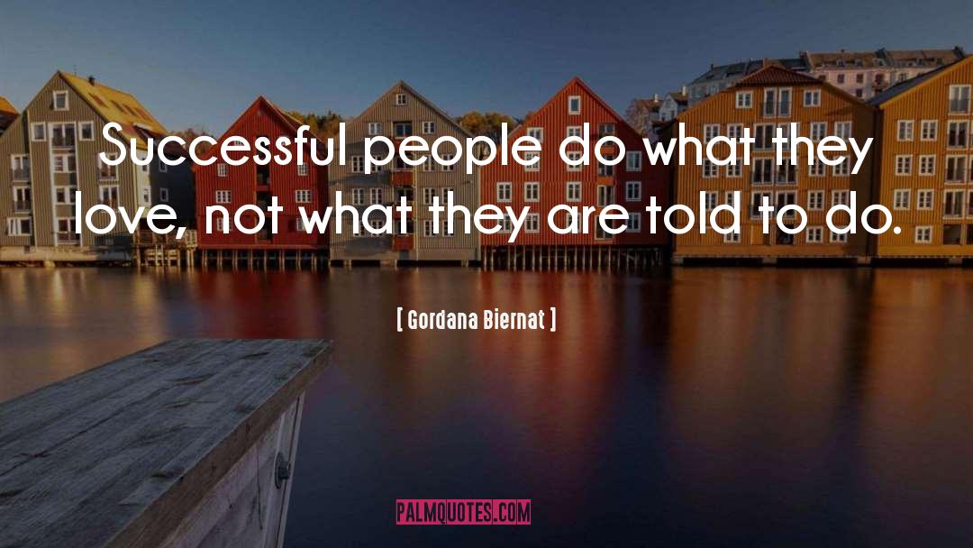 Success Self Improvement quotes by Gordana Biernat