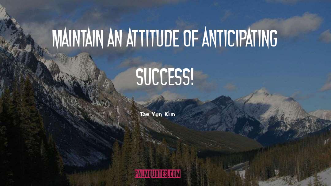 Success Self Improvement quotes by Tae Yun Kim