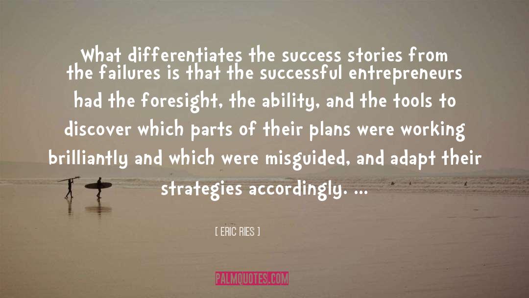 Success Stories quotes by Eric Ries