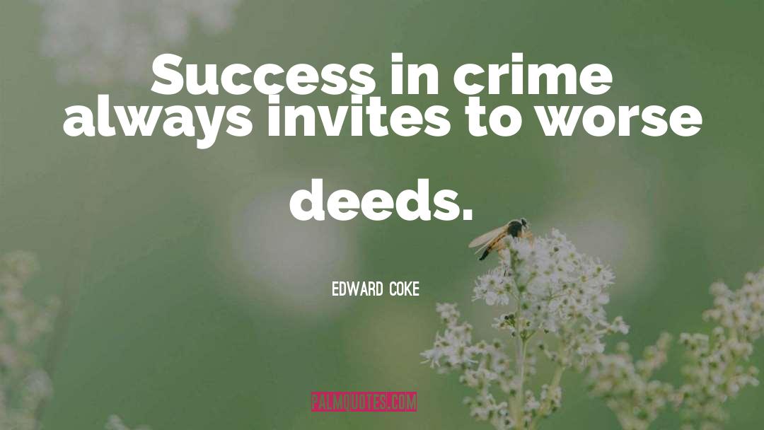 Success Talks quotes by Edward Coke