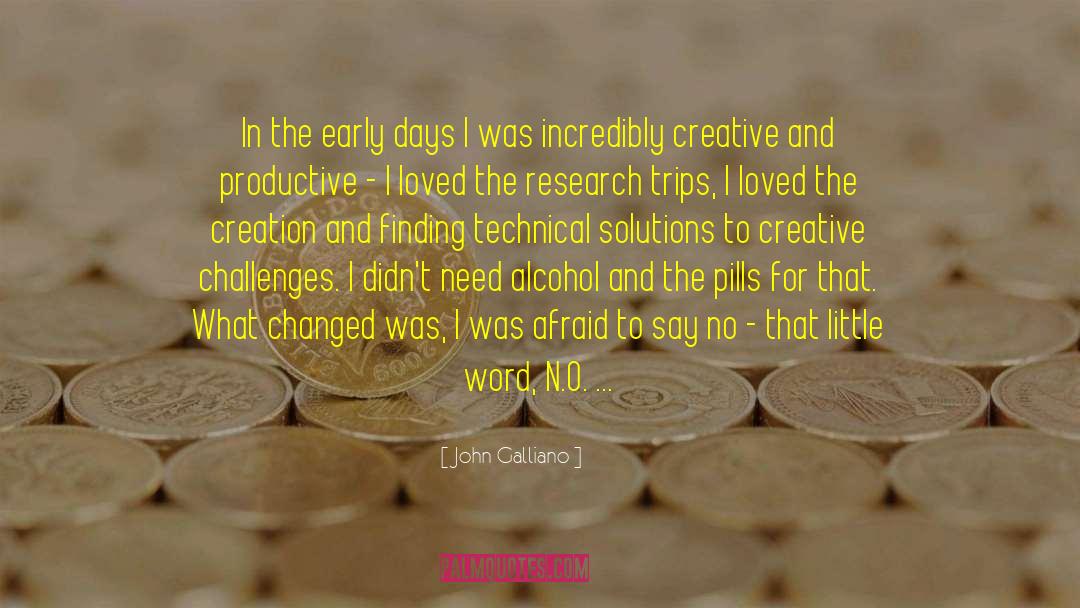 Success Talks quotes by John Galliano