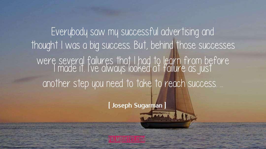 Successes quotes by Joseph Sugarman