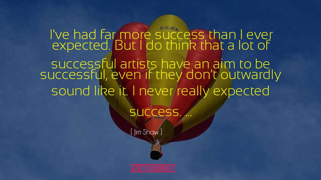 Successful Artists quotes by Jim Shaw