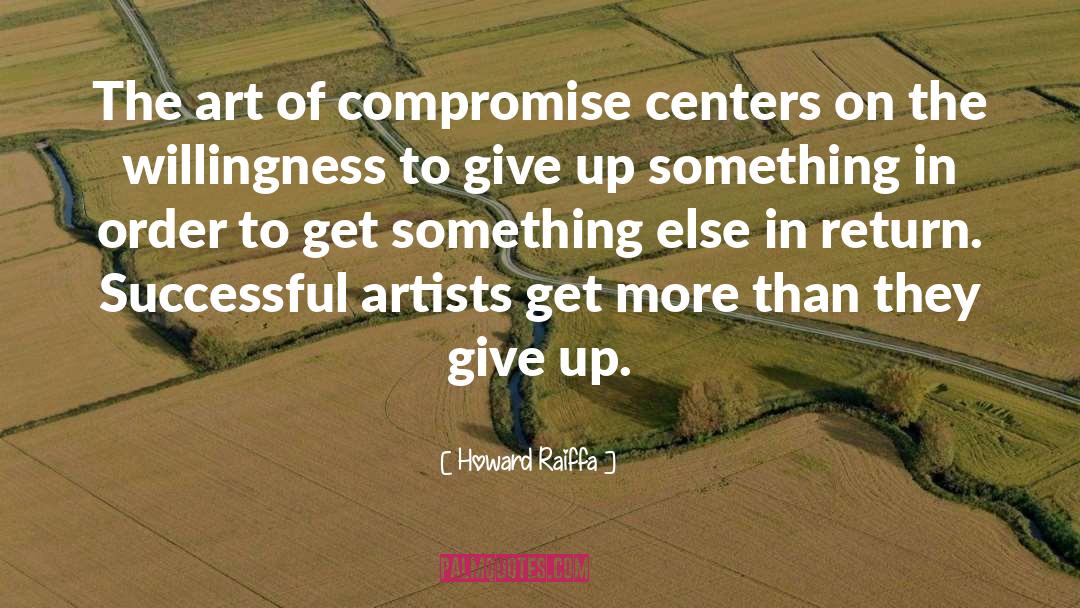 Successful Artists quotes by Howard Raiffa