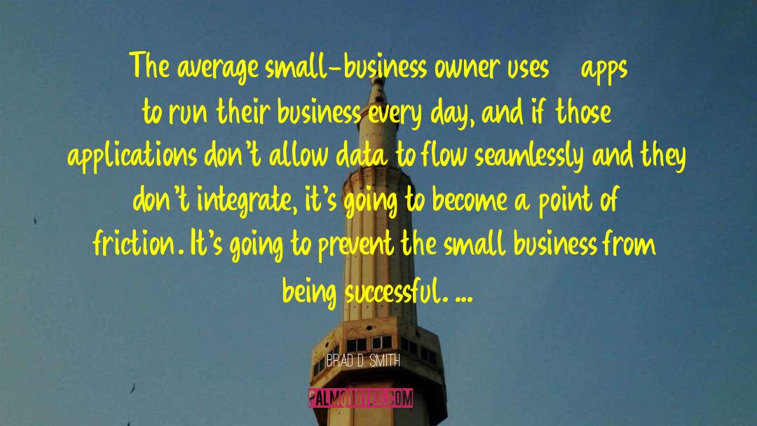 Successful Business quotes by Brad D. Smith