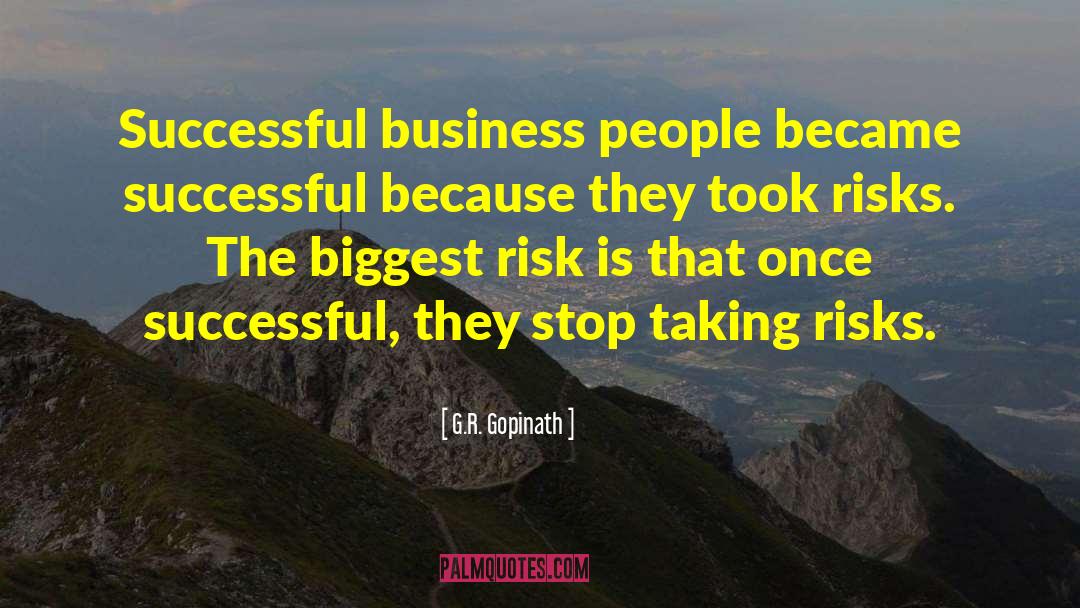 Successful Business quotes by G.R. Gopinath