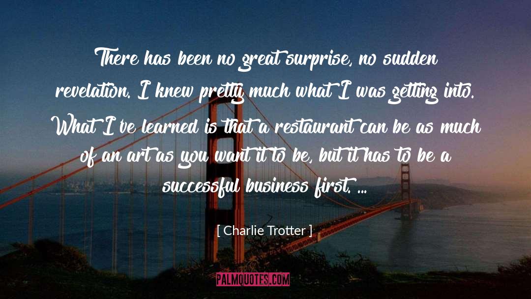 Successful Business quotes by Charlie Trotter