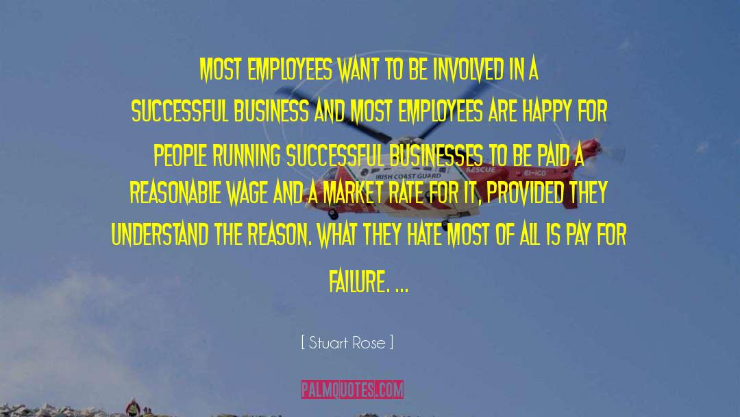 Successful Business quotes by Stuart Rose