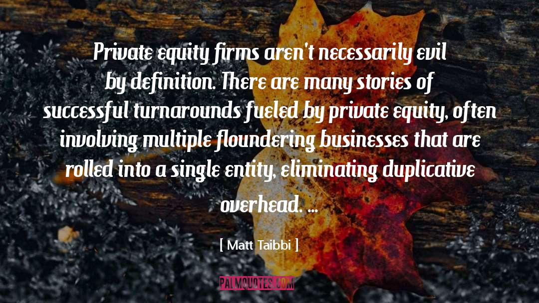 Successful Businessman quotes by Matt Taibbi