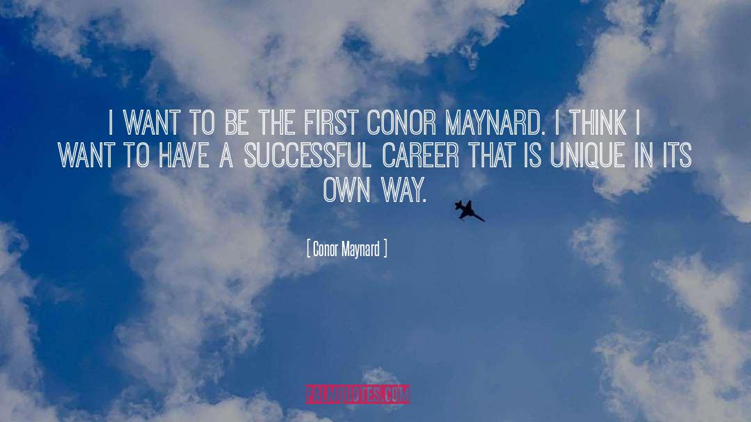 Successful Career quotes by Conor Maynard