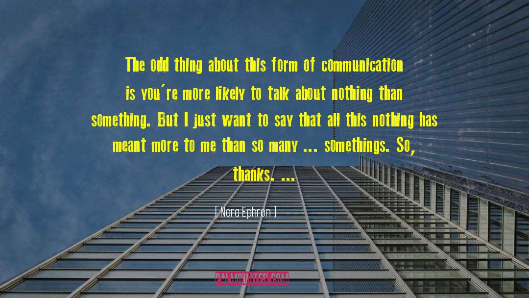 Successful Communication quotes by Nora Ephron