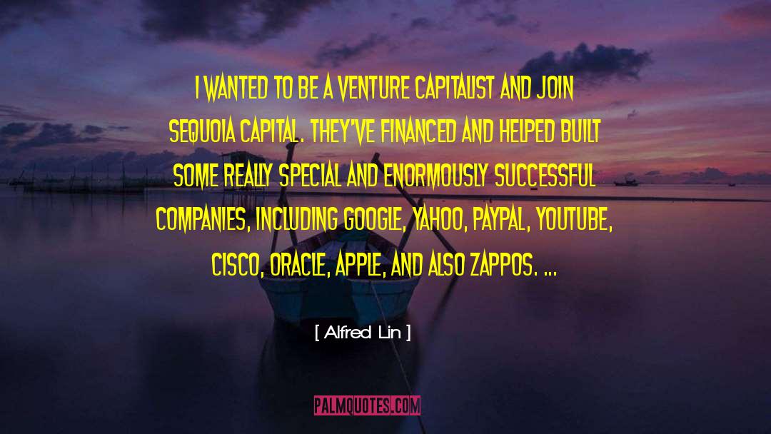 Successful Companies quotes by Alfred Lin