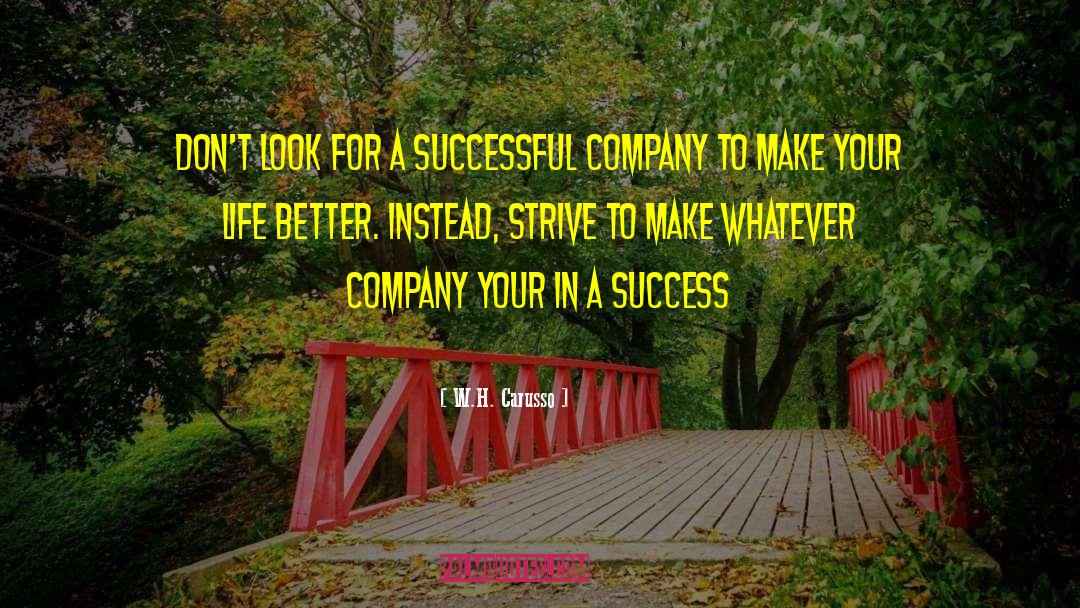 Successful Company quotes by W.H. Carusso