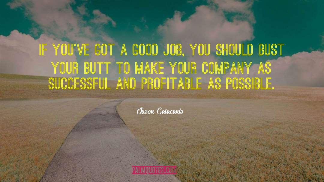 Successful Company quotes by Jason Calacanis