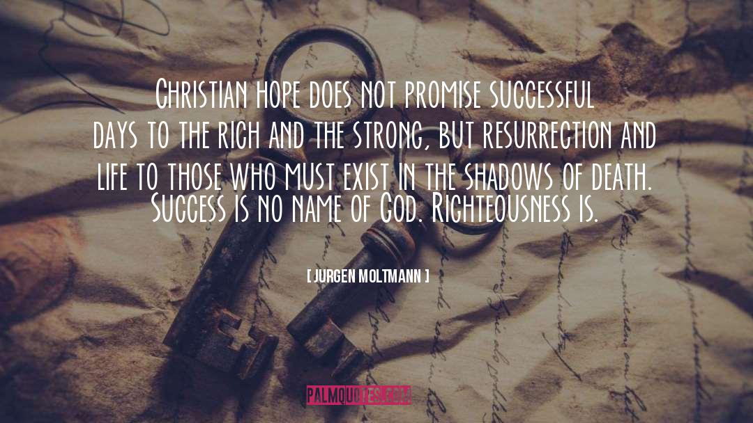 Successful Day quotes by Jurgen Moltmann