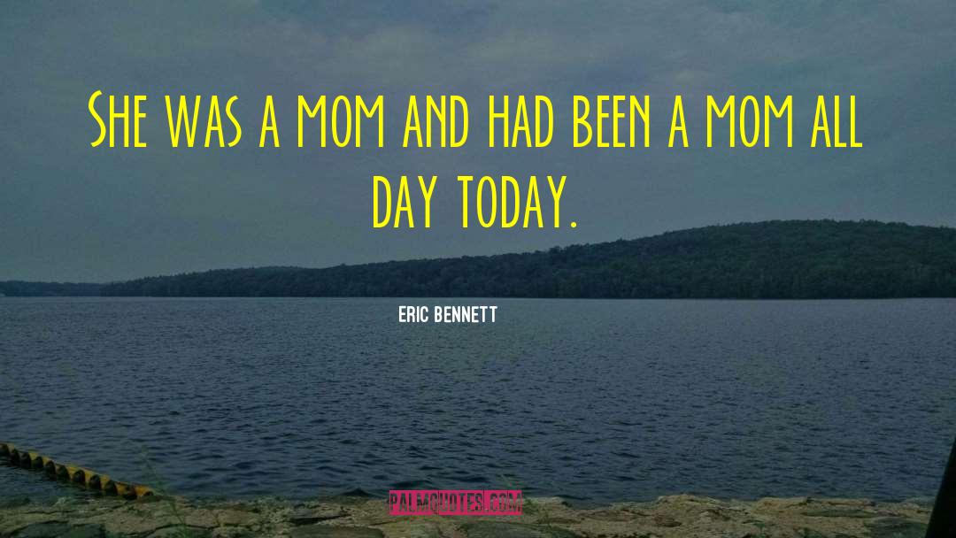 Successful Day quotes by Eric Bennett