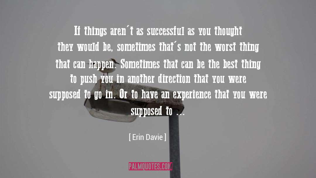 Successful Entrepreneurs quotes by Erin Davie